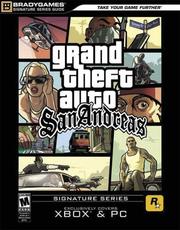 Cover of: Grand theft auto: San Andreas : Brady Games signature series guide.