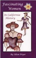 Cover of: Fascinating Women in California History