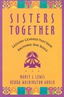 Sisters Together by Nancy J. Manson, Debra Gould