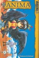 Cover of: +Anima Scholastic Exclusive  Volume 1 by Natsumi Mukai