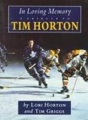 Cover of: In Loving Memory: A Tribute to Tim Horton