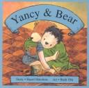 Cover of: Yancy and Bear