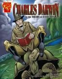Cover of: Charles Darwin and the Theory of Evolution (Graphic Library)