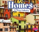 Cover of: Homes in Many Cultures