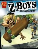 The Z-Boys and Skateboarding (Graphic Library) by Jameson Anderson