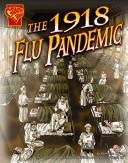 Cover of: The 1918 Flu Pandemic (Graphic Library) by Katherine Krohn