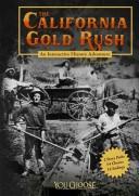 Cover of: The California Gold Rush (You Choose Books)