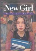 New Girl by Mary Ann Scott