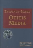 Cover of: Evidence-Based Otitis Media (Evidence-Based) by Richard M. Rosenfeld