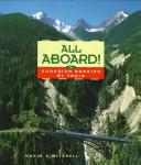 Cover of: All Aboard: Canadian Rockies by Train.