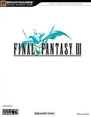 Cover of: FINAL FANTASY(r) III Official Strategy Guide (Official Strategy Guides (Bradygames)) (Official Strategy Guides (Bradygames)) by BradyGames