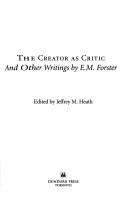 Cover of: The Creator as Critic by Jeffrey M. Heath