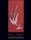 Cover of: Art of the Spirit: Contemporary Canadian Fabric Art