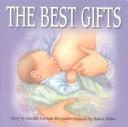 Cover of: The Best Gifts