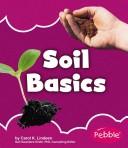 Cover of: Soil Basics by Carol K. Lindeen
