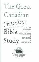 Cover of The Great Canadian Improv Bible Study by Ralph Milton