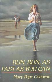 Cover of: Run, run as fast as you can