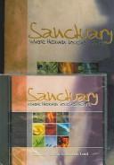 Cover of: Sanctuary: Where Heaven Touches Earth