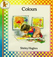 Cover of: Colours (Nursery Collection) by Shirley Hughes