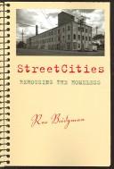 Cover of: StreetCities: Rehousing the Homeless (Broadview Ethnographies & Case Studies)