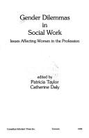 Cover of: Gender Dilemmas in Social Work: Issues Affecting Women in the Professional