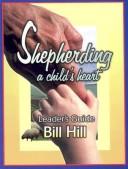 Cover of: Shepherding A Child's Heart: Leader's Guide