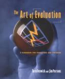 Cover of: Art of Evaluation: A Handbook for Educators and Trainers