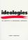 Cover of: Ideologies