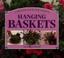 Cover of: A Creative Step-By-Step Guide to Hanging Baskets