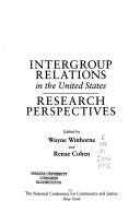 Intergroup relations in the United States by Wayne Winborne, Renae Cohen