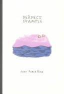 Cover of: Perfect Example by John Porcellino, John Porcellino