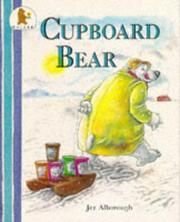 Cover of: Cupboard Bear by Jez Alborough