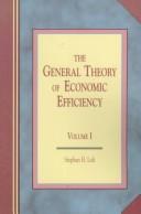 Cover of: The General Theory of Economic Efficiency, Vol. 2