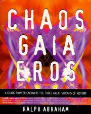 Cover of: Chaos, gaia, eros by Ralph Abraham