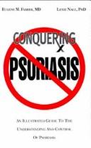 Cover of: Conquering psoriasis by Eugene M. Farber