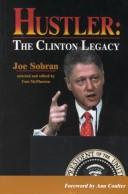 Cover of: Hustler: the Clinton legacy