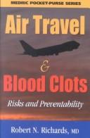 Cover of: Air Travel & Blood Clots: Risks and Preventability (Medric Pocket Purse Series)