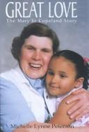 Cover of: Great Love: The Mary Jo Copeland Story