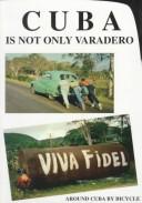 Cover of: Cuba Is Not Only Varadero by Jerzy Adamuszek