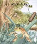 Cover of: If I Were A Frog