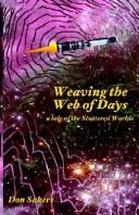 Cover of: Weaving The Web Of Days