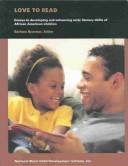 Cover of: Love to Read: Essays in Developing and Enhancing Early Literacy Skills of African American Children