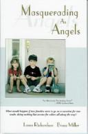 Cover of: Masquerading as Angels by Lance Richardson