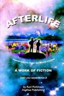 Cover of: Afterlife | Karl  A. Pohlhaus