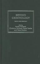 Beyond Criminology by Paddy Hillyard, Christina Pantazis, Dave Gordon, Steve Tombs