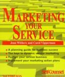 Cover of: Marketing Your Service (Self-Counsel Business Series)