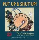 Cover of: Put Up and Shut Up