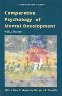 Cover of: Comparative Psychology of Mental Development (Foundations of Psychology) (Foundations of Psychology)