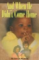 Cover of: And When He Didn't Come Home