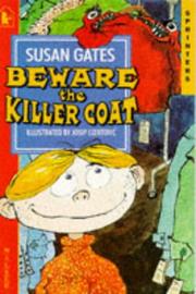 Cover of: Beware the Killer Coat by Susan P. Gates